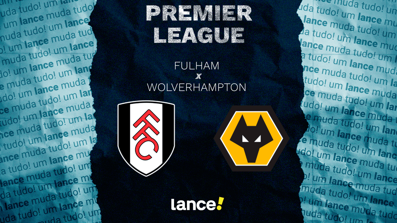 Fulham x Wolverhampton pela Premier League: veja onde assistir - Imagem do artigo original