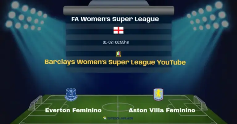 Everton Feminino x Aston Villa Feminino: Onde assistir, Canais de transmissão e horário: FA Women’s Super League