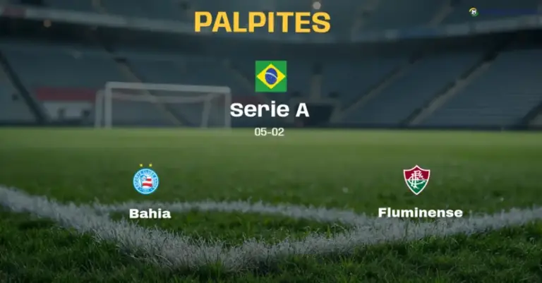Palpite e Prognóstico Bahia x Fluminense: estatísticas e análise do confronto (Serie A)