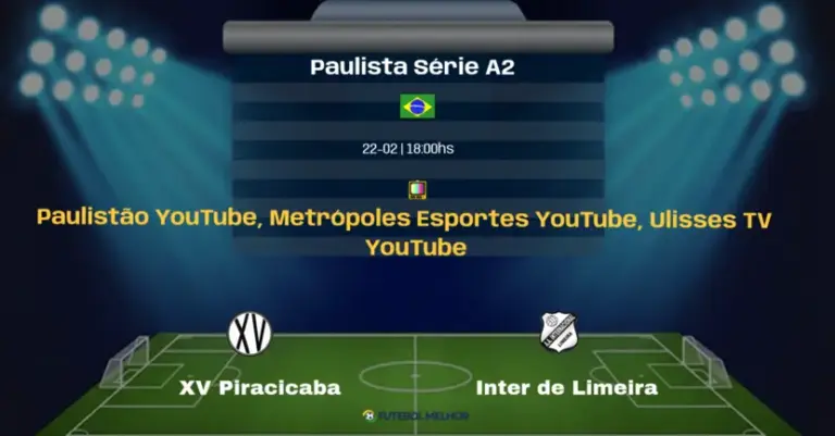 XV Piracicaba x Inter de Limeira: Onde assistir, Canais de transmissão e horário: Paulista Série A2